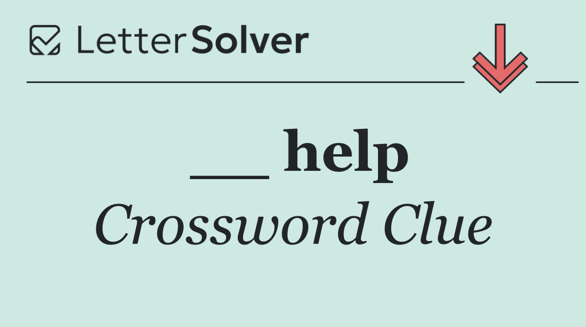 __ help
