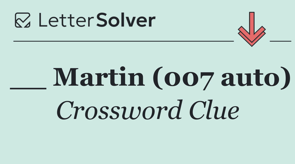 __ Martin (007 auto)