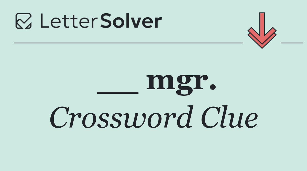 __ mgr.