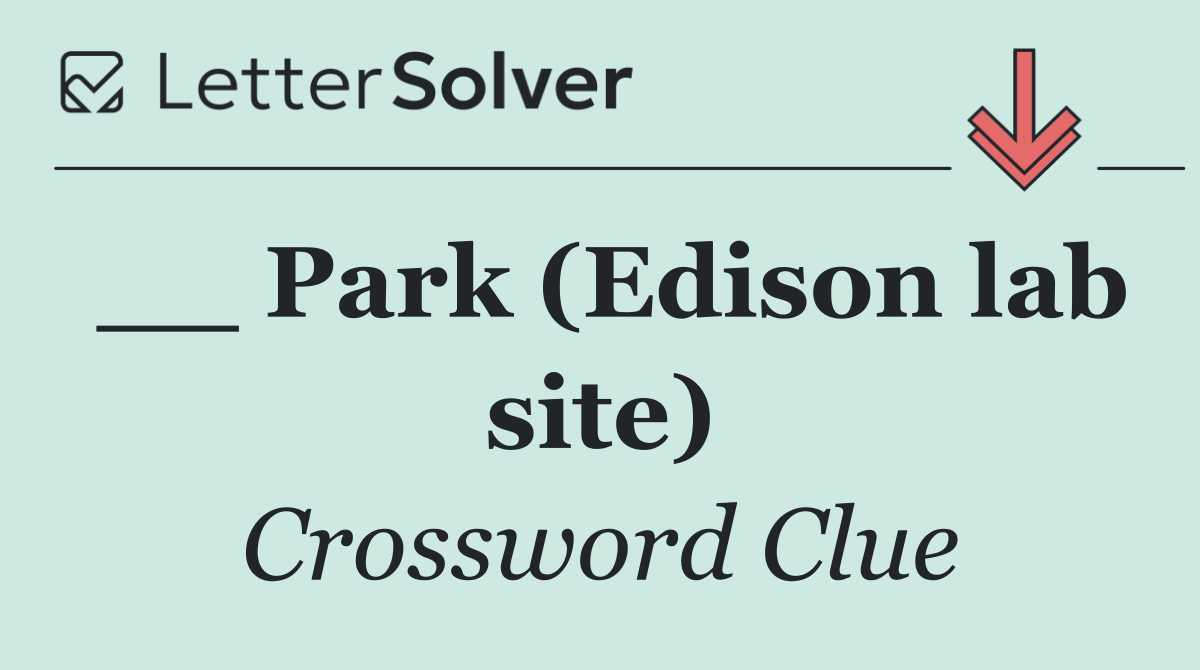 __ Park (Edison lab site)