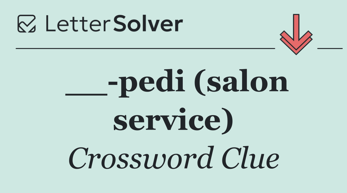 __ pedi (salon service)