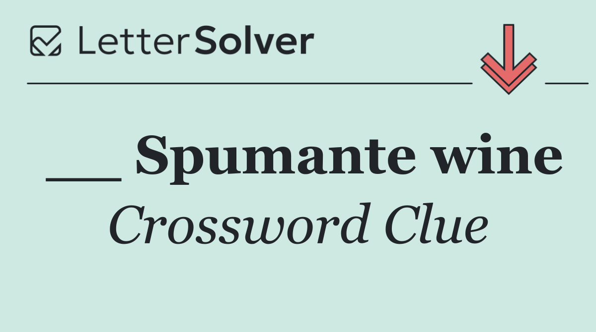 __ Spumante wine