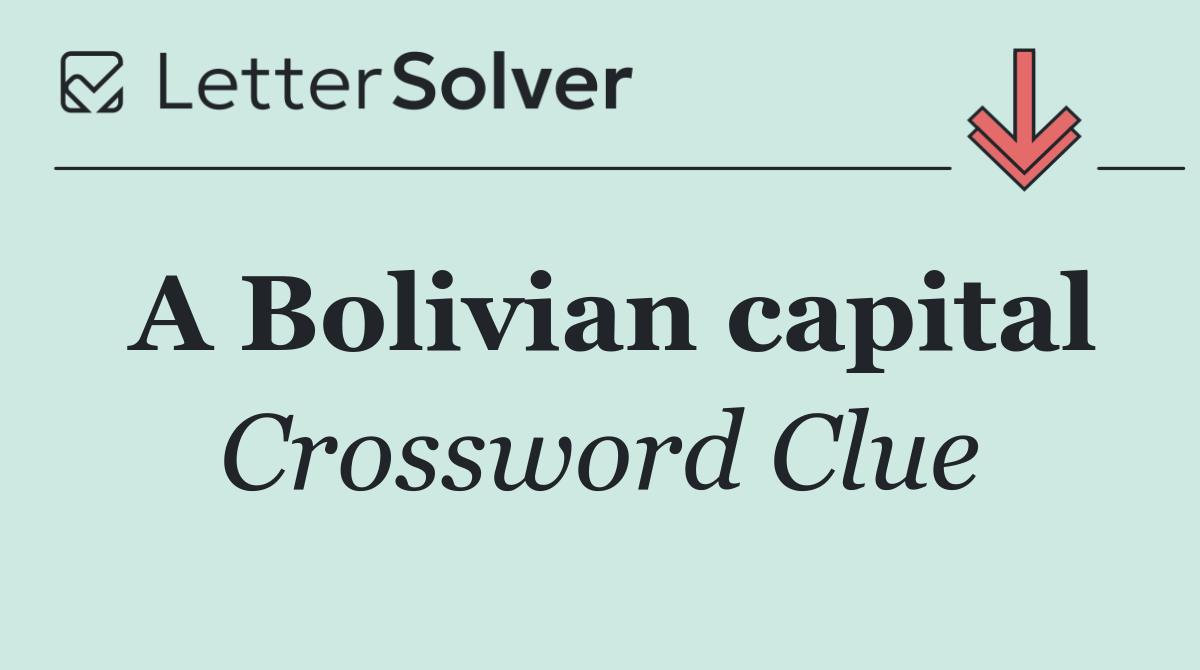 A Bolivian capital