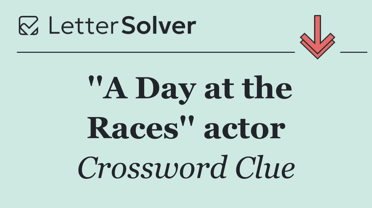 ''A Day at the Races'' actor