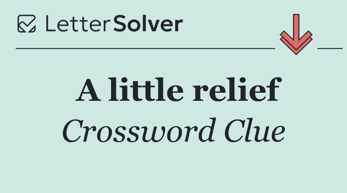A little relief