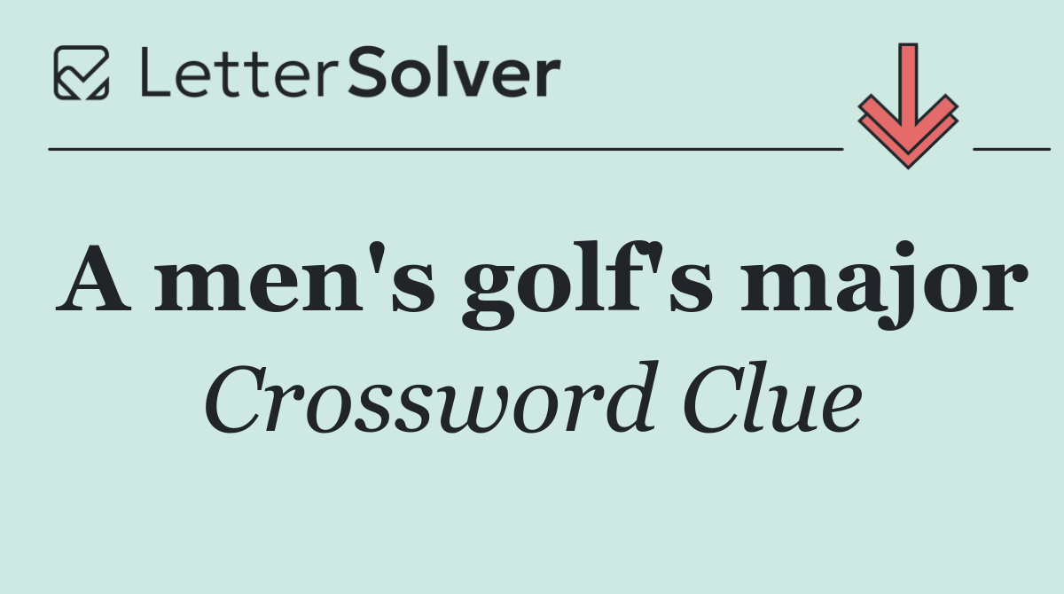 A men's golf's major