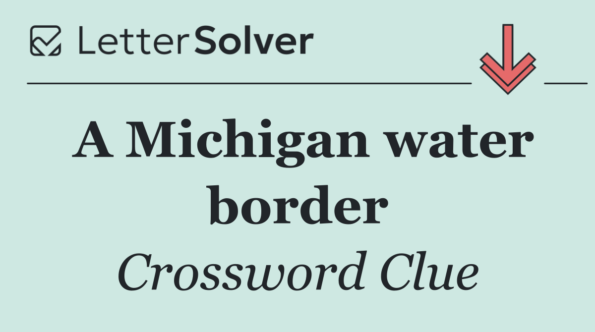 A Michigan water border
