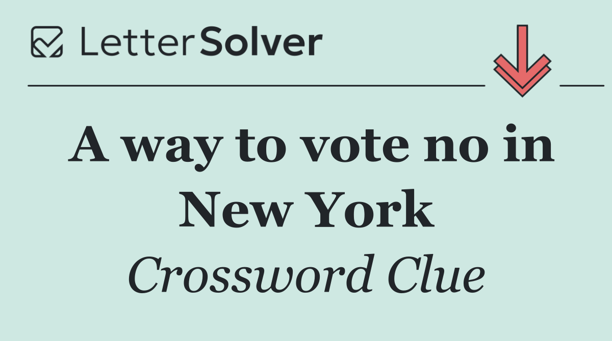 A way to vote no in New York