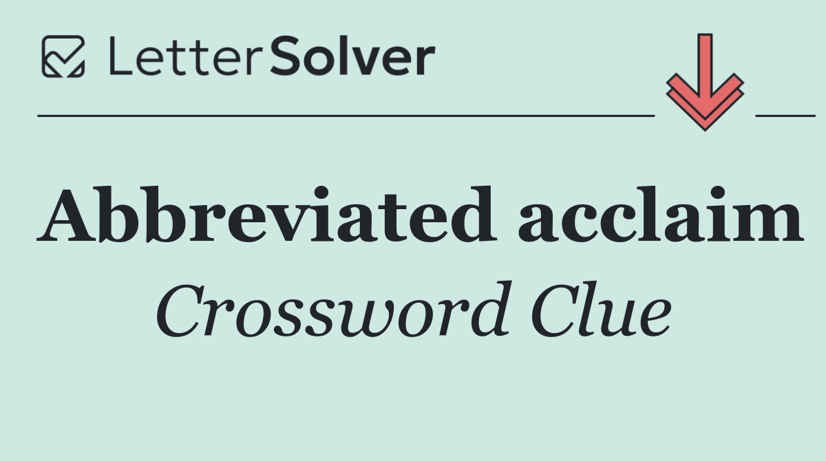 Abbreviated acclaim