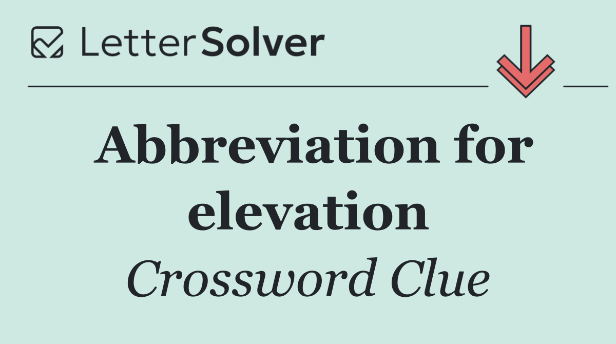 Abbreviation for elevation