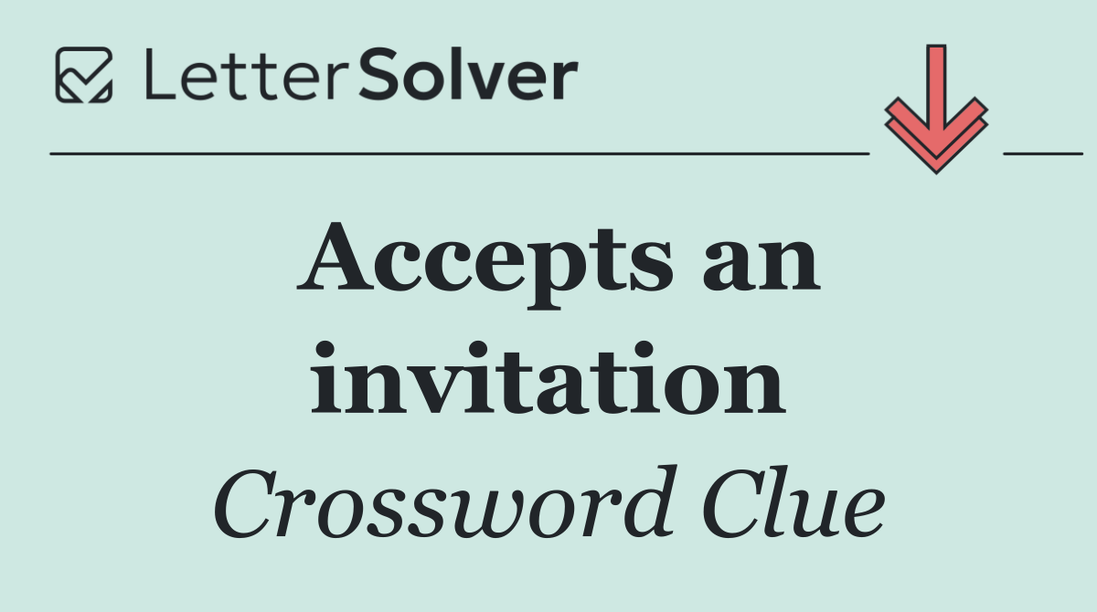 Accepts an invitation