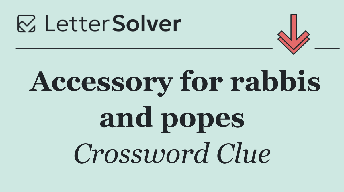 Accessory for rabbis and popes