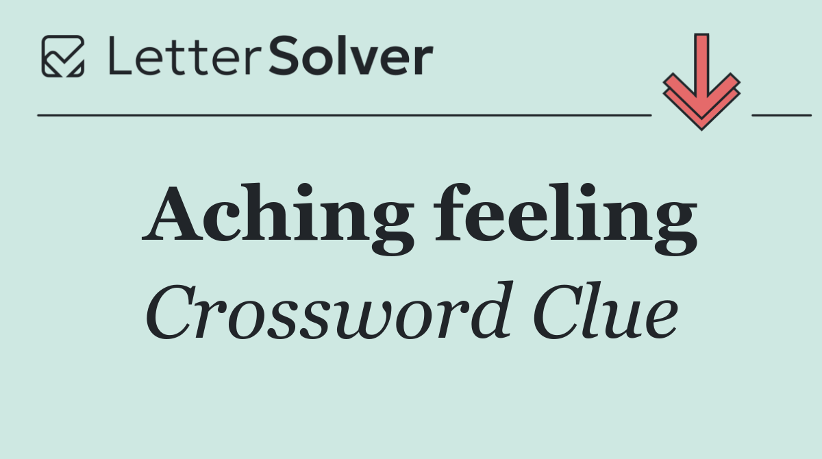 Aching feeling