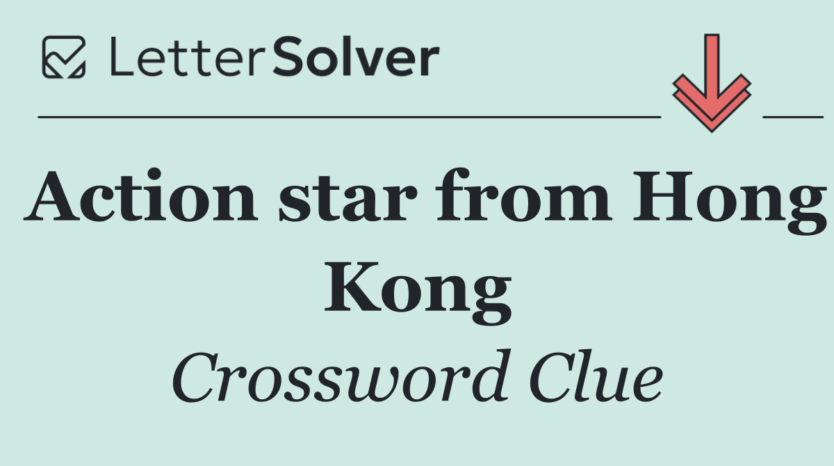 Action star from Hong Kong