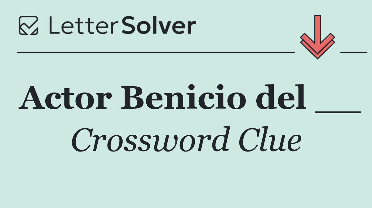 Actor Benicio del __