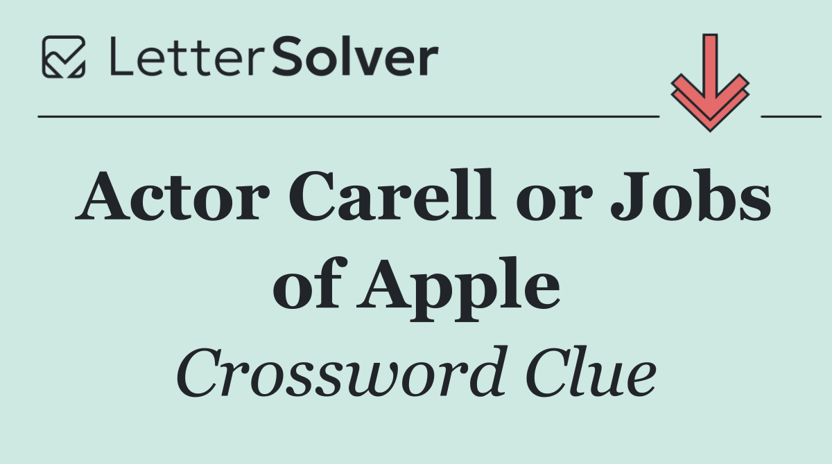 Actor Carell or Jobs of Apple