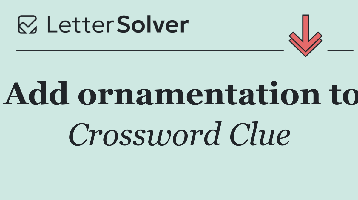 Add ornamentation to