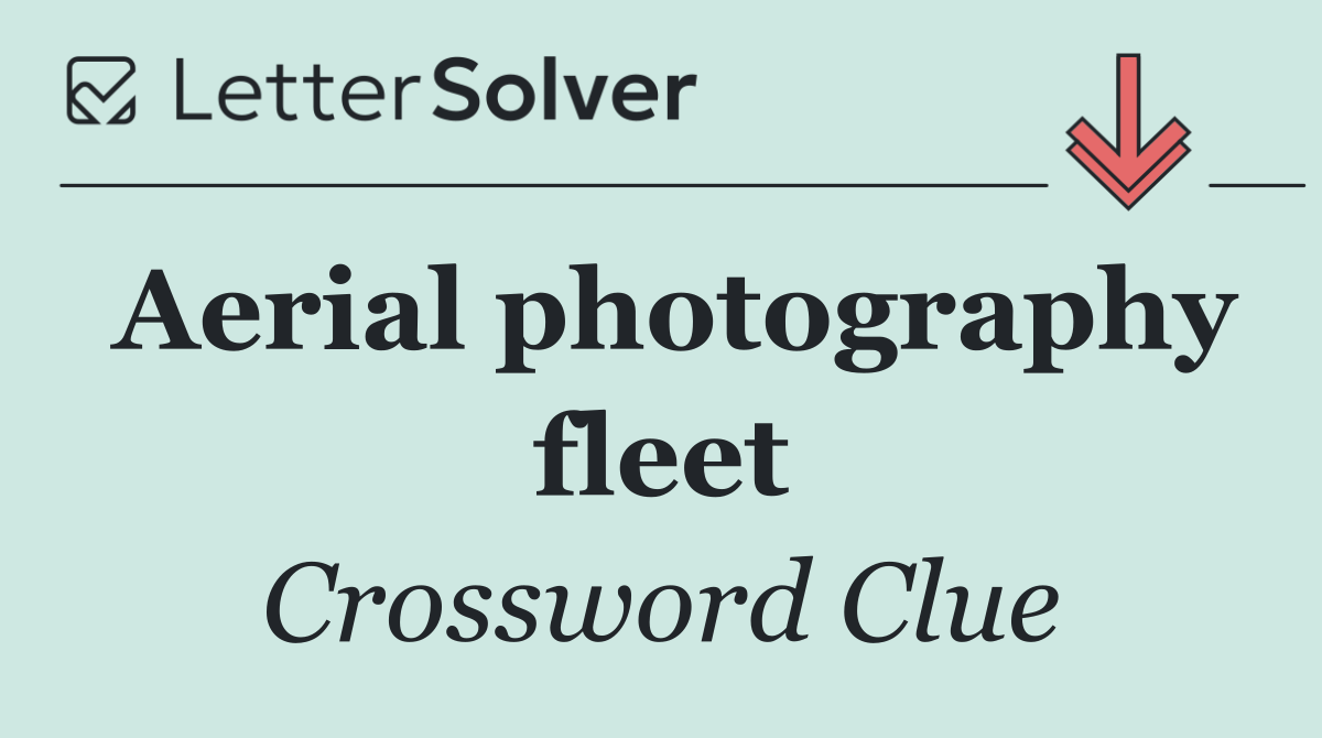 Aerial photography fleet