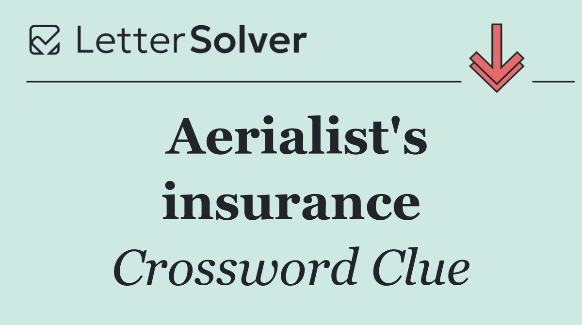 Aerialist's insurance