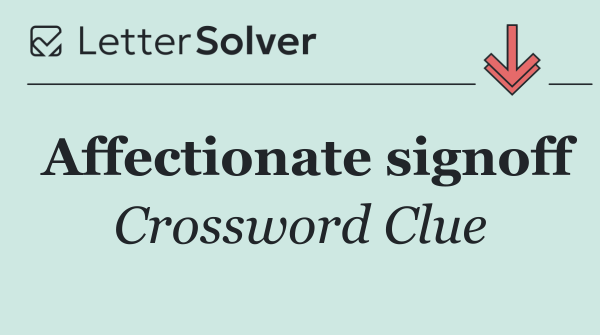 Affectionate signoff