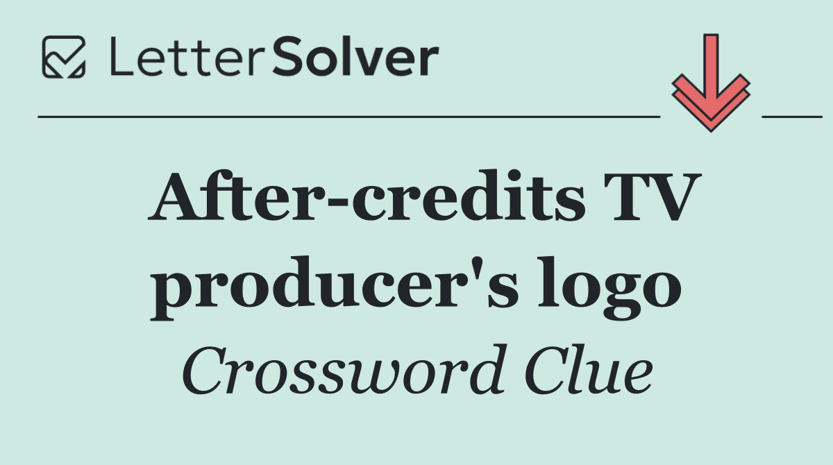 After credits TV producer's logo