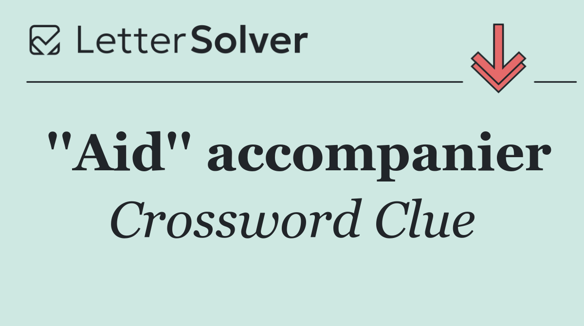 ''Aid'' accompanier