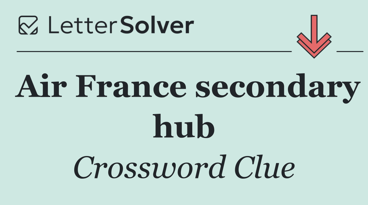 Air France secondary hub