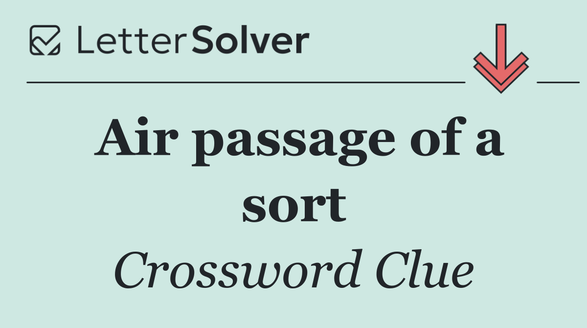 Air passage of a sort