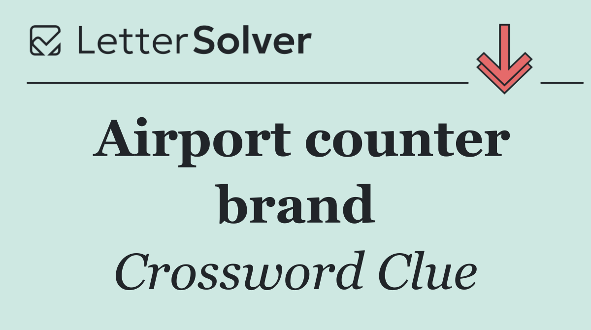 Airport counter brand