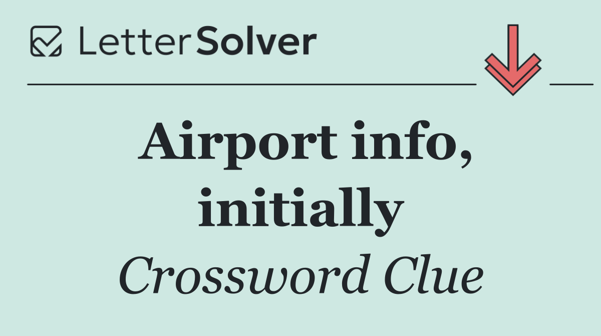 Airport info, initially