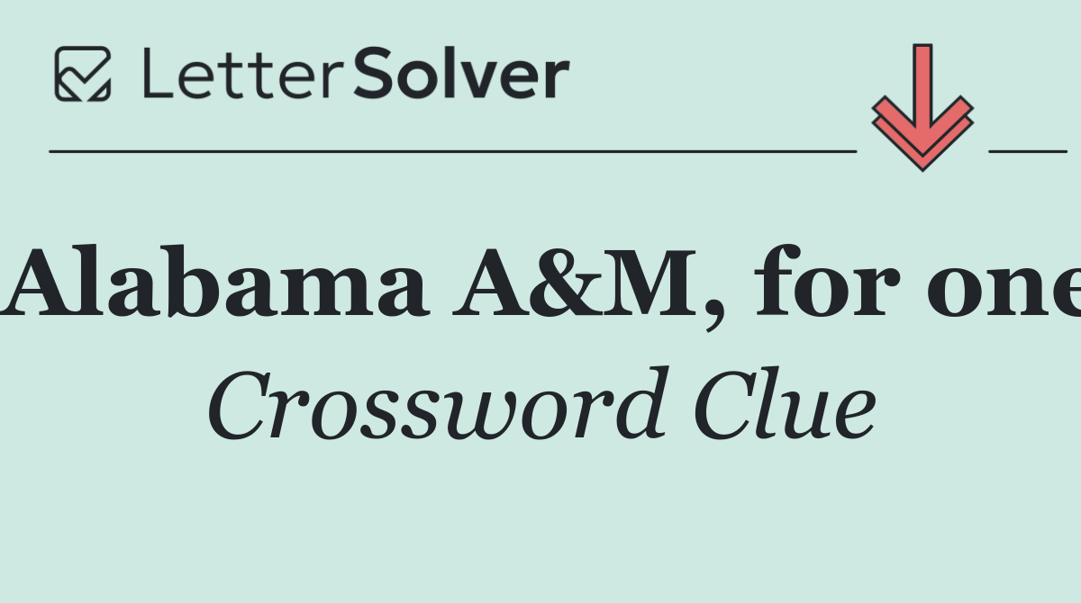 Alabama A&M, for one