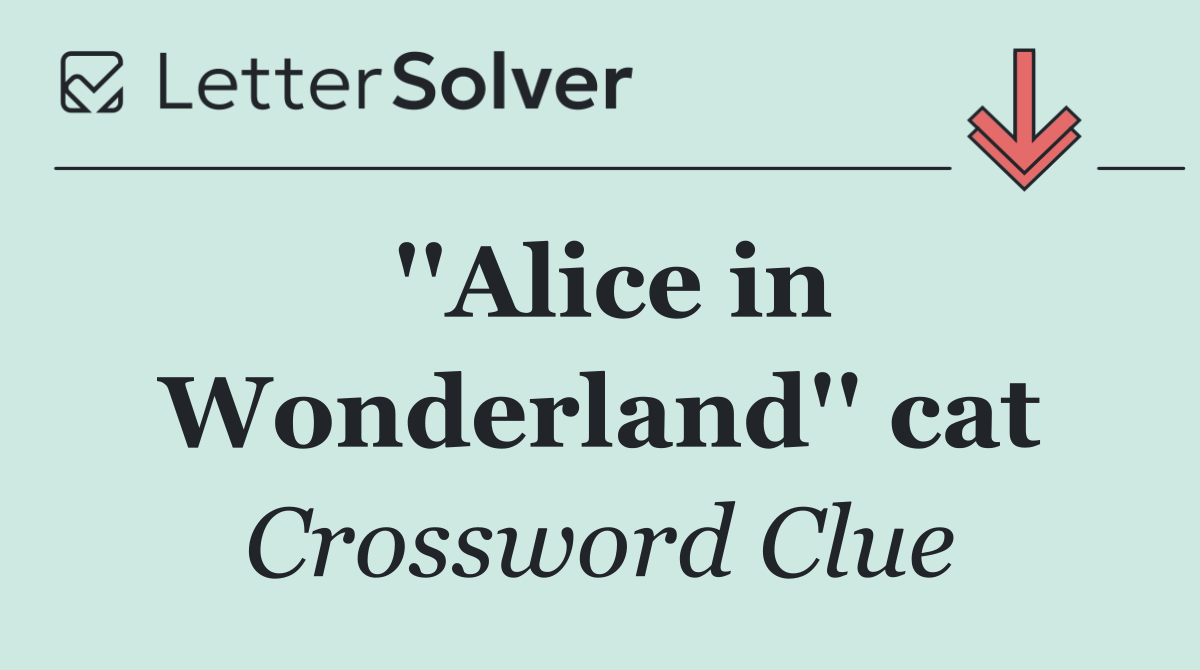 ''Alice in Wonderland'' cat