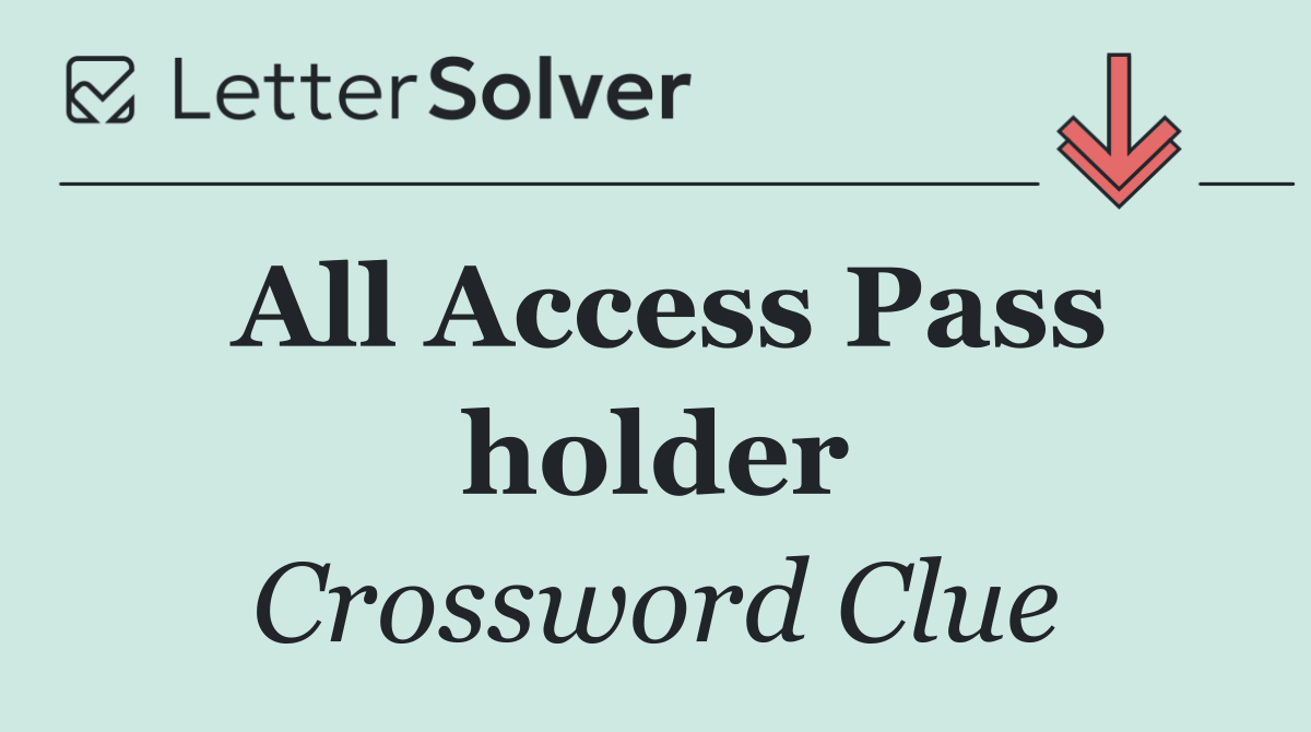 All Access Pass holder