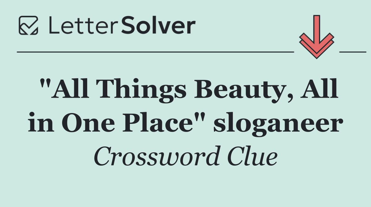 "All Things Beauty, All in One Place" sloganeer
