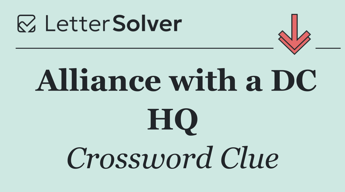 Alliance with a DC HQ