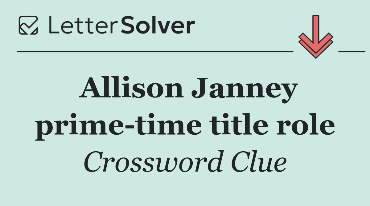 Allison Janney prime time title role