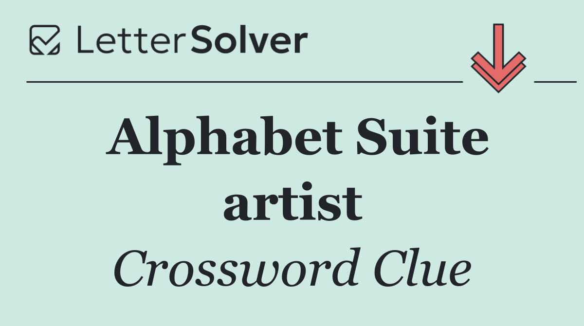 Alphabet Suite artist