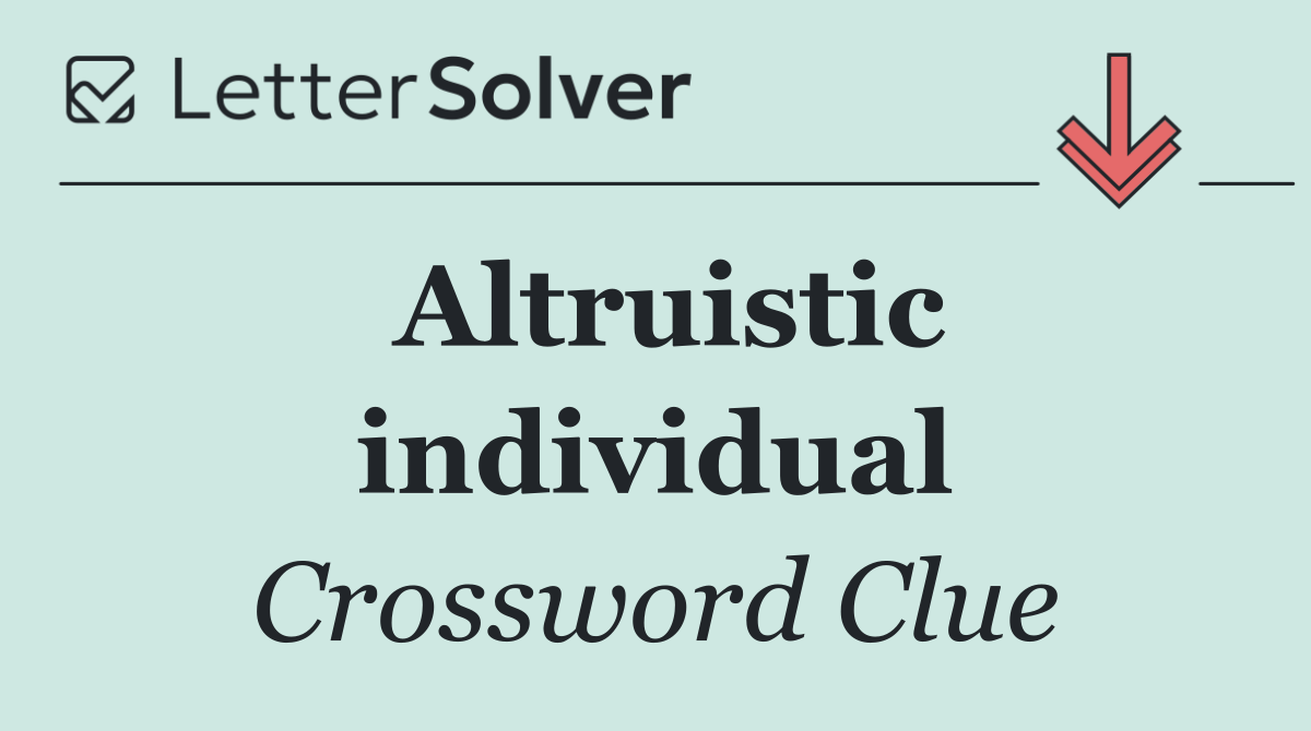 Altruistic individual