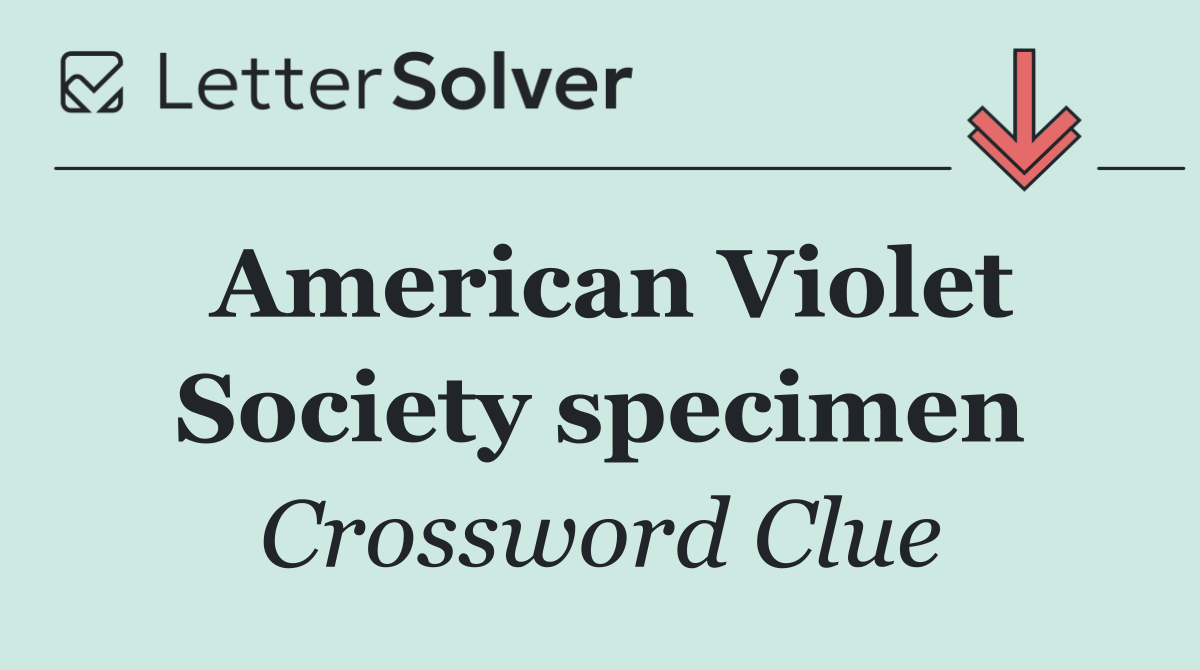 American Violet Society specimen