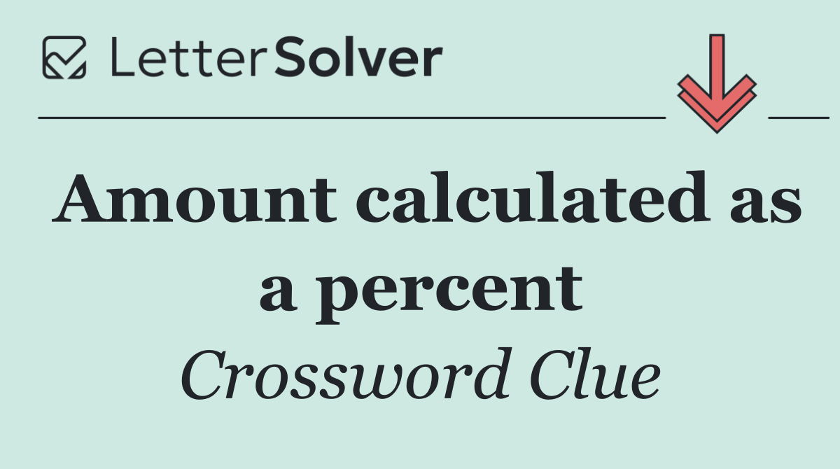 Amount calculated as a percent