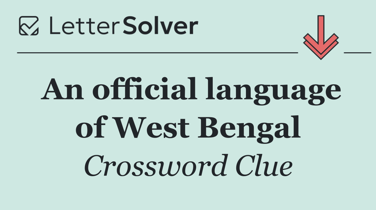 An official language of West Bengal