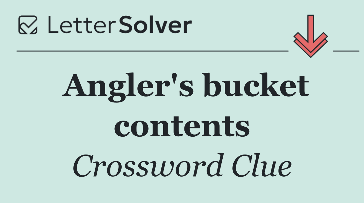 Angler's bucket contents