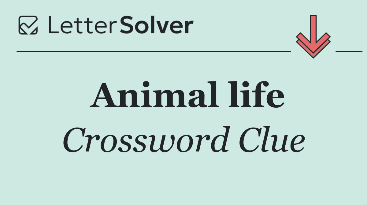Animal life