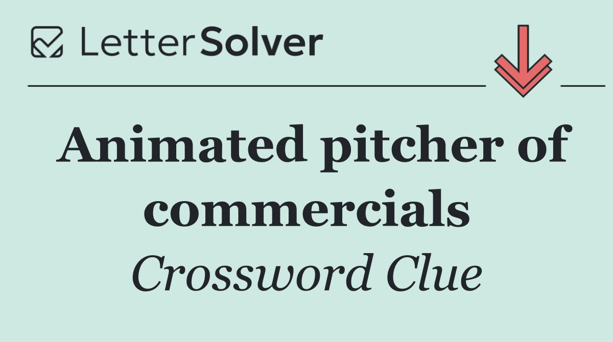 Animated pitcher of commercials