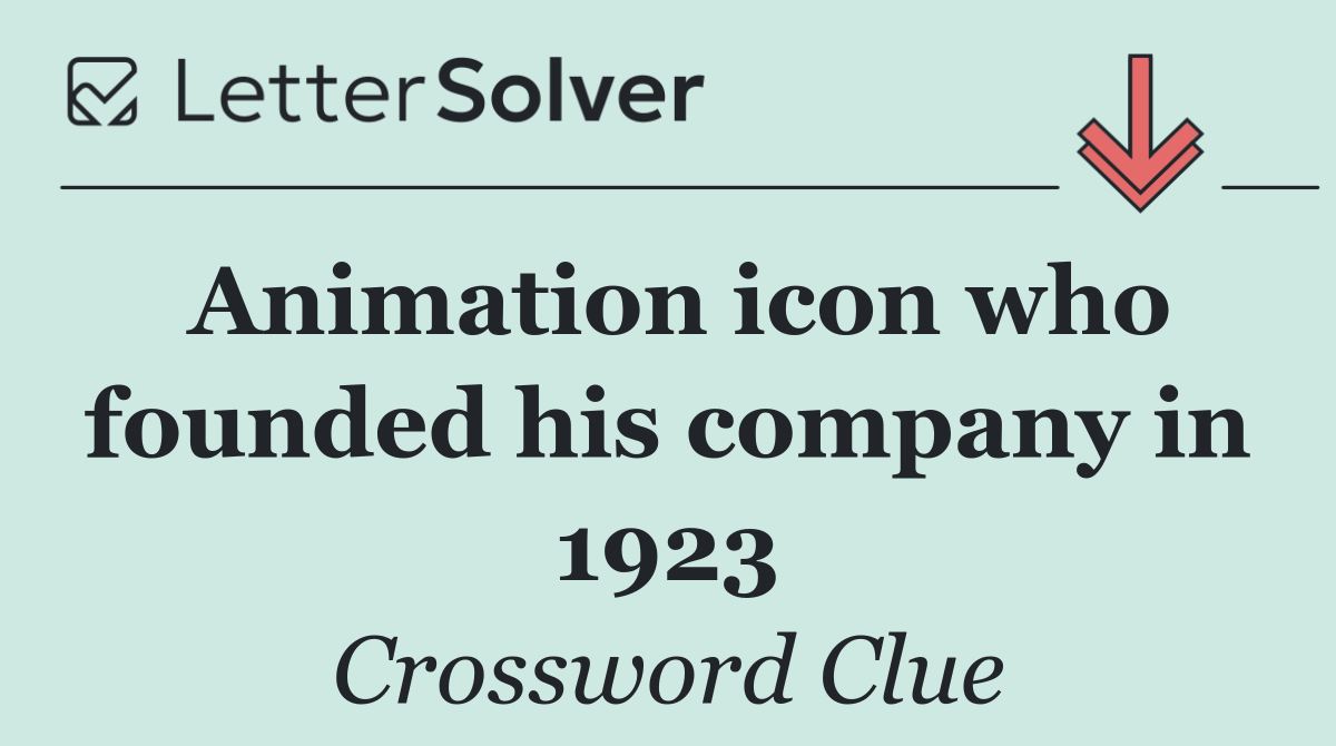 Animation icon who founded his company in 1923