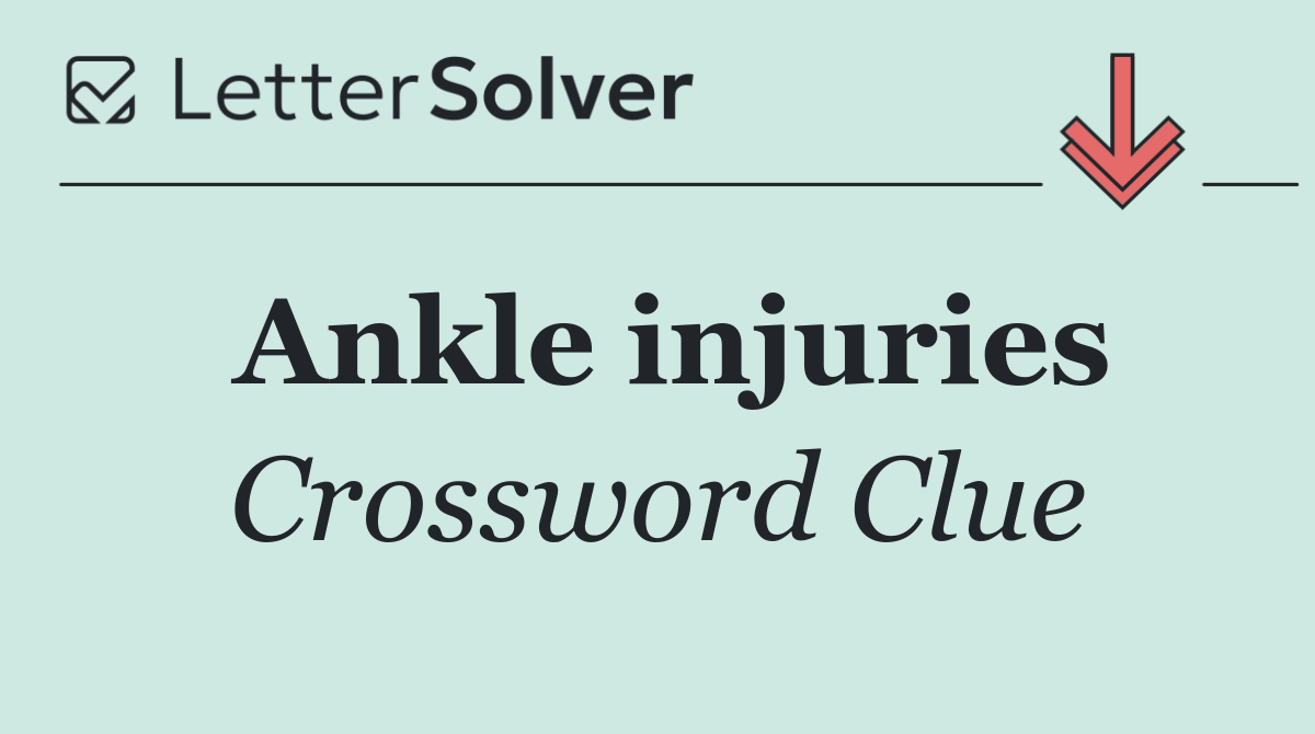 Ankle injuries