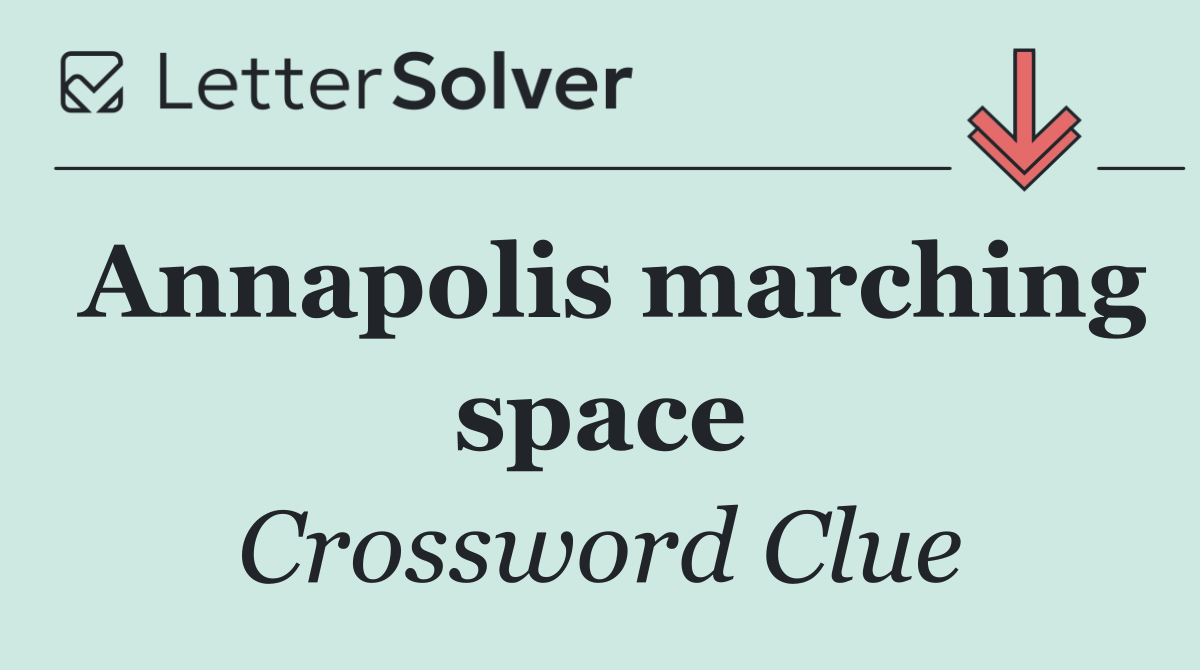 Annapolis marching space