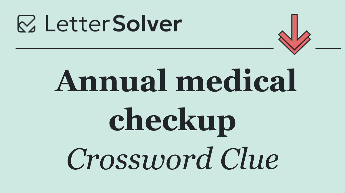 Annual medical checkup