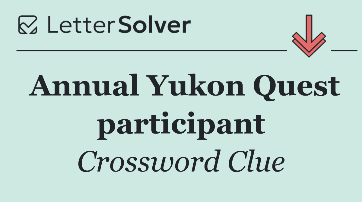 Annual Yukon Quest participant