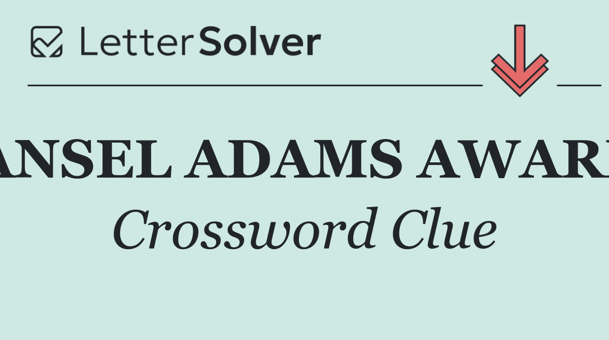 ANSEL ADAMS AWARD